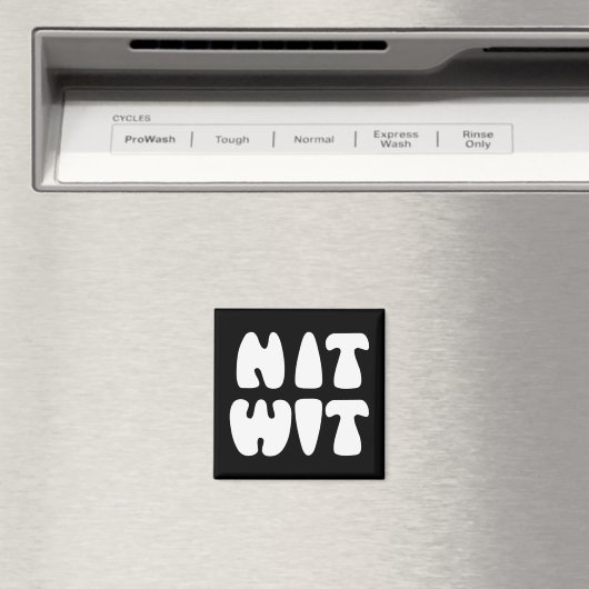 NITWIT MAGNET (In Situ (Geschirrspüler))