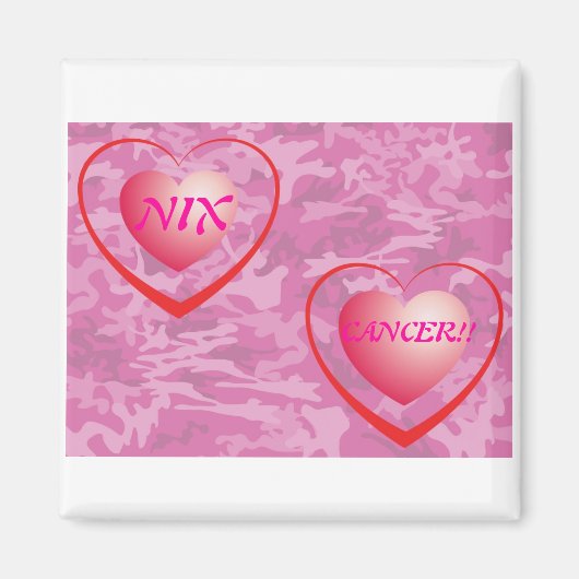 Nix Breast Cancer Frig Magnet!! Magnet (Vorne)