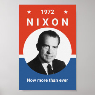 Nixon - heute mehr als je zuvor - 1972 poster