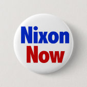 Nixon Now Button (Vorderseite)