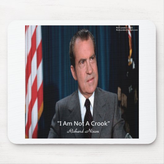 Nixon und kein Crook-Zitat Mousepad (Vorne)
