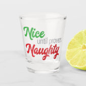 Nizza bis zum Beweis der Unschuld - Shot Glass Schnapsglas (Vorderseite)