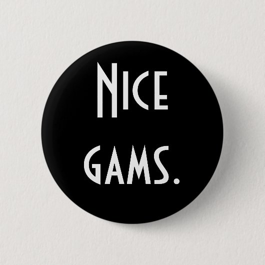 "Nizza gams" Knopf Button (Vorderseite)
