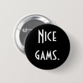 "Nizza gams" Knopf Button (Vorne & Hinten)