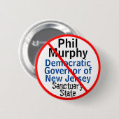 NJ Governor Murphy Democratic Sanctuary Staat Button (Vorne & Hinten)