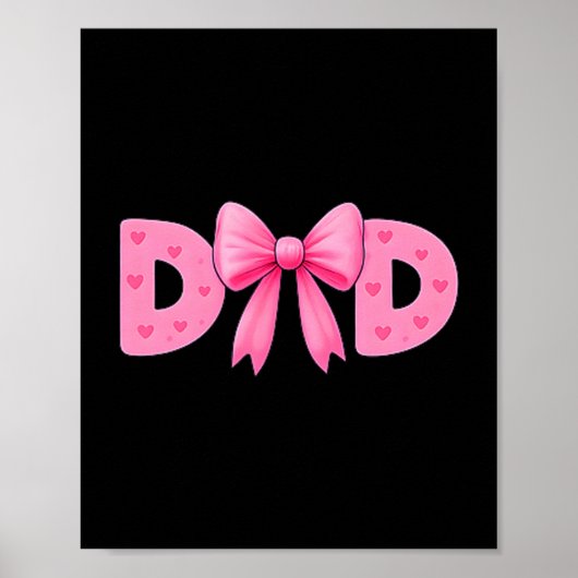 Nk Bow Dad Cket Proud Dad Daughter Matching Father Poster (Vorne)