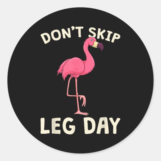 Nk Flamingo Workou Don't Skip Leg Day Gym Fitness  Runder Aufkleber (Vorderseite)