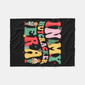 Nk Nutcracker Squad In My Nutcracker Era Christmas Fleecedecke (Vorderseite (Horizontal))