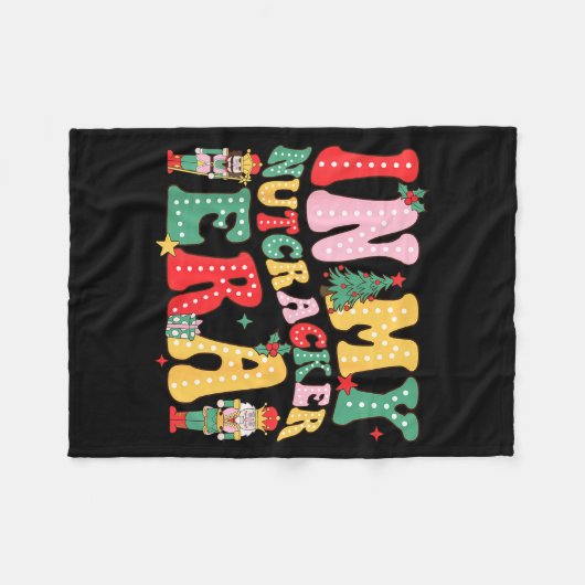 Nk Nutcracker Squad In My Nutcracker Era Christmas Fleecedecke (Vorderseite (Horizontal))