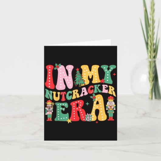 Nk Nutcracker Squad In My Nutcracker Era Christmas Karte (Vorderseite)