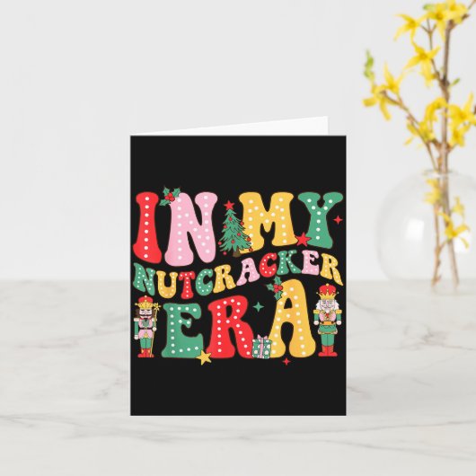 Nk Nutcracker Squad In My Nutcracker Era Christmas Karte (Gelbe Blume)