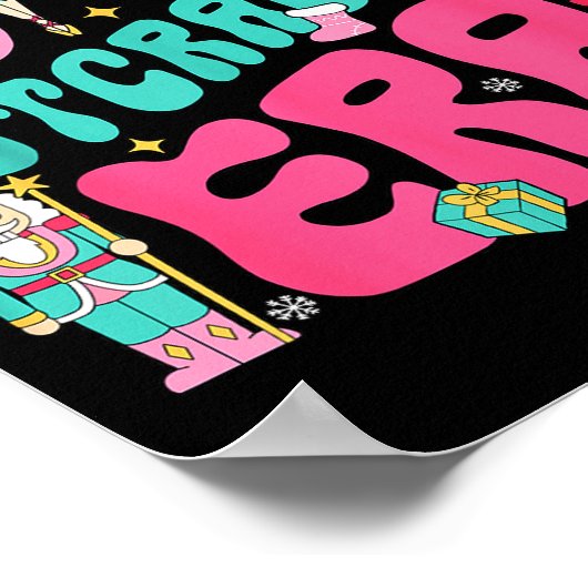 Nk Nutcracker Squad In My Nutcracker Era Christmas Poster (Ecke)