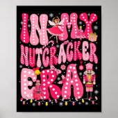 Nk Nutcracker Squad In My Nutcracker Era Nk Christ Poster (Vorne)