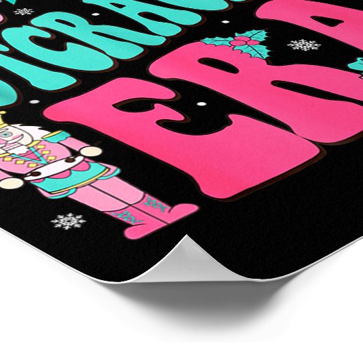 Nk Nutcracker Squad In My Nutcracker Era Nk Christ Poster (Ecke)