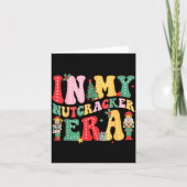 Nk Nutcracker Squad In My Nutcracker Era Weihnacht Karte (Vorderseite)