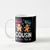 Nk Or Blue Cousin Loves You Gender Reveal Christma Kaffeetasse (Links)