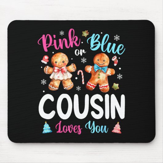 Nk Or Blue Cousin Loves You Gender Reveal Christma Mousepad (Vorne)
