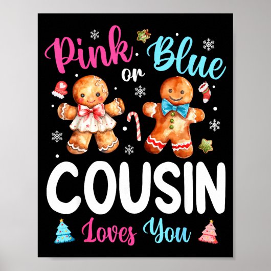 Nk Or Blue Cousin Loves You Gender Reveal Christma Poster (Vorne)