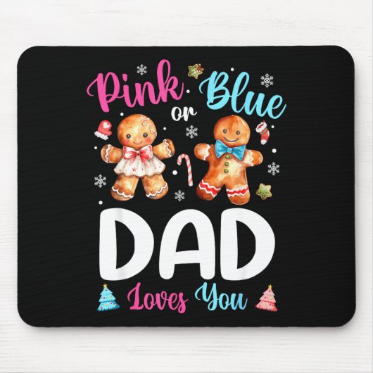 Nk Or Blue Dad Loves You Gender Reveal Christmas Mousepad (Vorne)