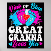 Nk Or Blue Great Gr Love You Baby Gender Reveal Poster (Vorne)