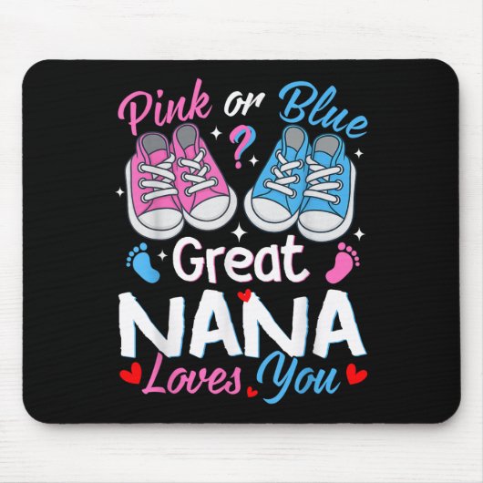 Nk Or Blue Great Nana Loves You Gender Reveal Mousepad (Vorne)