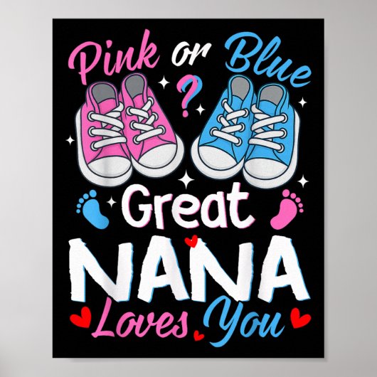 Nk Or Blue Great Nana Loves You Gender Reveal Poster (Vorne)