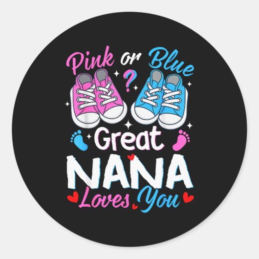 Nk Or Blue Great Nana Loves You Gender Reveal Runder Aufkleber (Vorderseite)