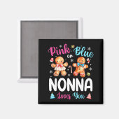 Nk Or Blue Nonna Loves You Gender Reveal Christmas Magnet (Vorderseite/Rückseite)