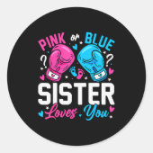 Nk Or Blue Sister Loves You Boxing Gender Reveal Runder Aufkleber (Vorderseite)