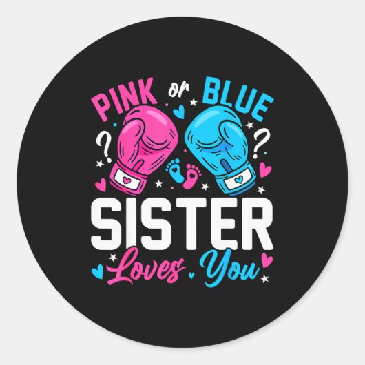 Nk Or Blue Sister Loves You Boxing Gender Reveal Runder Aufkleber (Vorderseite)