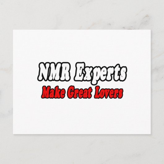 NMR-Experten sind große Liebhaber Postkarte (Vorderseite)