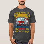 NN I Drive Wee Woo Truck FireFighter Kostüm T-Shirt (Vorderseite)