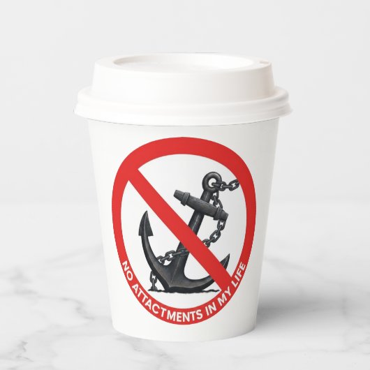 No attachments in my life pappbecher (Vorderseite)