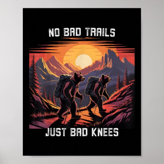 No Bad Trails Just Bad Knees Retro Hiking Bears Fu Poster (Vorne)