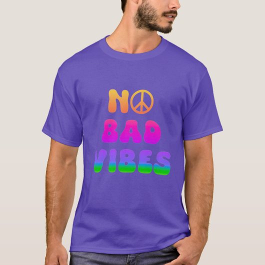 No Bad Vibes Tshirt (Vorderseite)