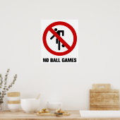 NO Ball Games ⚠ Thai Park ⚠ Poster (Küche)