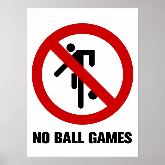 NO Ball Games ⚠ Thai Park ⚠ Poster (Vorne)