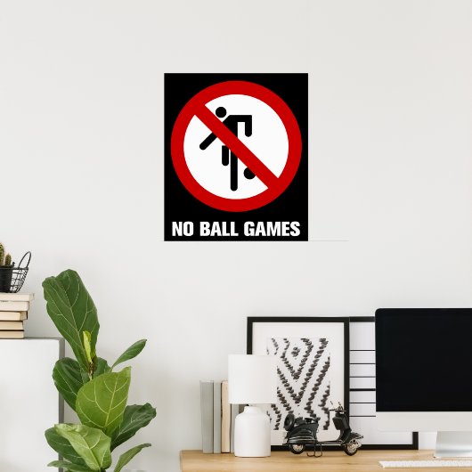 NO Ball Games ⚠ Thai Park ⚠ Poster (Heimbüro)