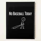 No Baseball Today Sad Stick Figure Baseball lovers Planer (Rückseite)