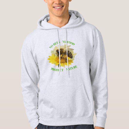 No Bees No Food – Protect Nature Hoodie (Vorderseite)