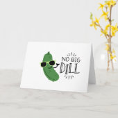 No Big Dill Karte (Gelbe Blume)
