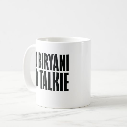 No Biryani No Talkie Kaffeetasse (Vorderseite Links)
