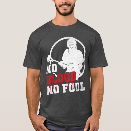 No Blood No Foul Lacrosse Lax T - Shirt (Vorderseite)