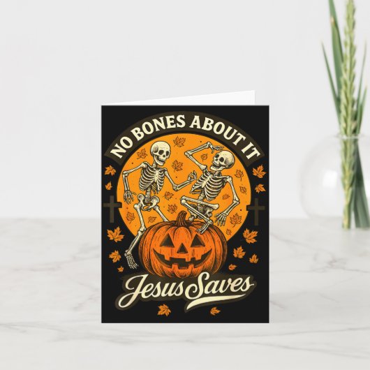 No Bones About It Jesus Saves Christian Halloween Karte (Vorderseite)