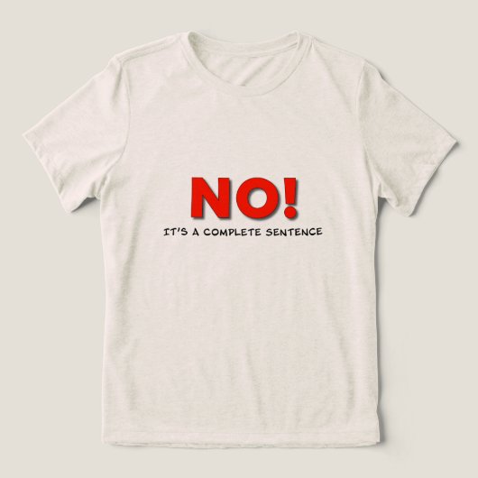 "NO!" Boundary Statement Tee – Uplift Collection (Design Vorderseite)