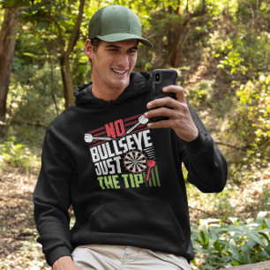 No Bullseye - Funny Dart Player Hoodie