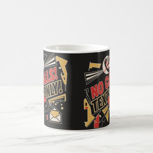 No Calls, Text Only Kaffeetasse (Mittel)