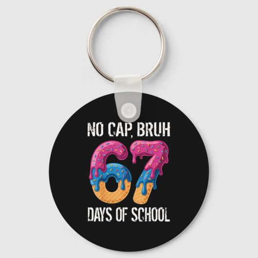 No Cap Bruh 67 Days Of School Ice Cream Drip Boys  Schlüsselanhänger (Vorderseite)