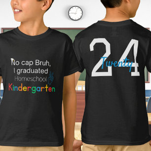 No Cap Bruh, ich habe den Homeschool Kindergarten  T-Shirt