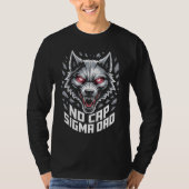No Cap Sigma Dad Fierce Wolf Graphic for Dads T-Shirt (Vorderseite)